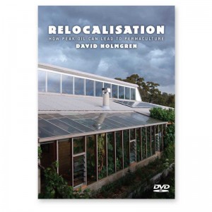 Relocalisation: How peak oil can lead to permaculture DVD